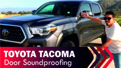 Doors Soundproofing of Toyota Tacoma - Noico Solutions